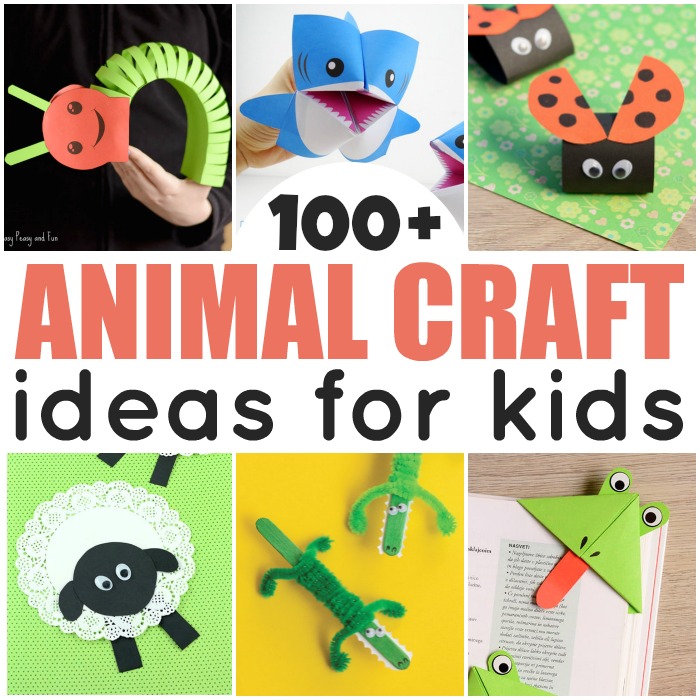 100 + Animal Crafts for Kids to Make